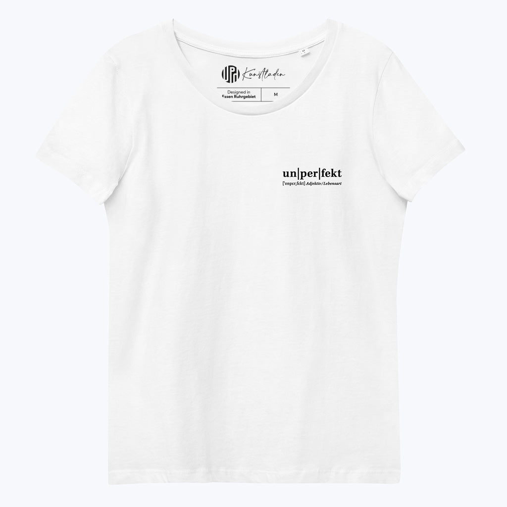 T-Shirt "Un-per-fekt" - Bio-Damen-T-Shirt mit Logo-Print, weiß-T-Shirts-UpH Kunstladen-UpH Kunstladen